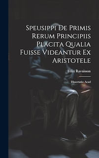 Front cover_Speusippi de Primis Rerum Principiis Placita Qualia Fuisse Videantur ex Aristotele