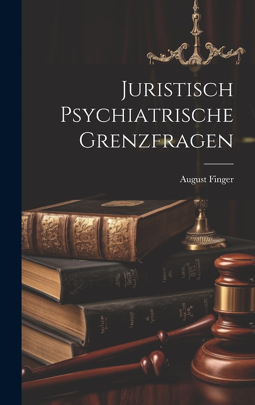 Couverture_Juristisch Psychiatrische Grenzfragen