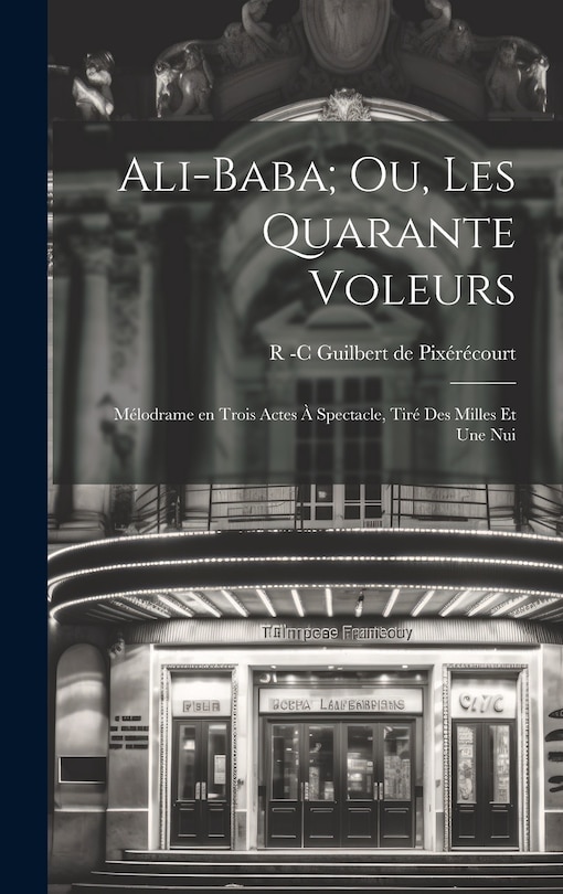 Couverture_Ali-Baba; ou, Les Quarante Voleurs