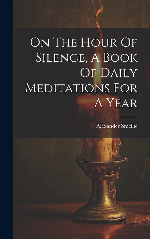 Couverture_On The Hour Of Silence, A Book Of Daily Meditations For A Year