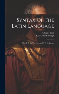 Couverture_Syntax Of The Latin Language