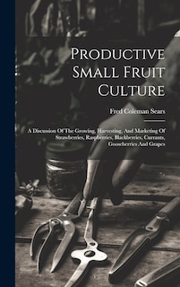 Front cover_Productive Small Fruit Culture