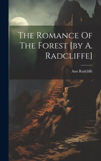 Front cover_The Romance Of The Forest [by A. Radcliffe]