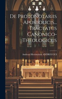 Front cover_De Protonotariis Apostolicis... Tractatus Canonico- Theologicus