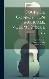 Couverture_Cours De Composition Musicale, Volume 2, Issue 2...