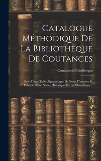 Front cover_Catalogue Méthodique De La Bibliothèque De Coutances