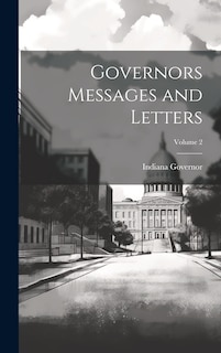 Couverture_Governors Messages and Letters; Volume 2