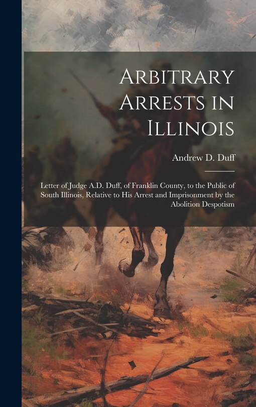 Couverture_Arbitrary Arrests in Illinois