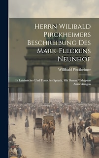 Couverture_Herrn Wilibald Pirckheimers Beschreibung Des Mark-fleckens Neunhof