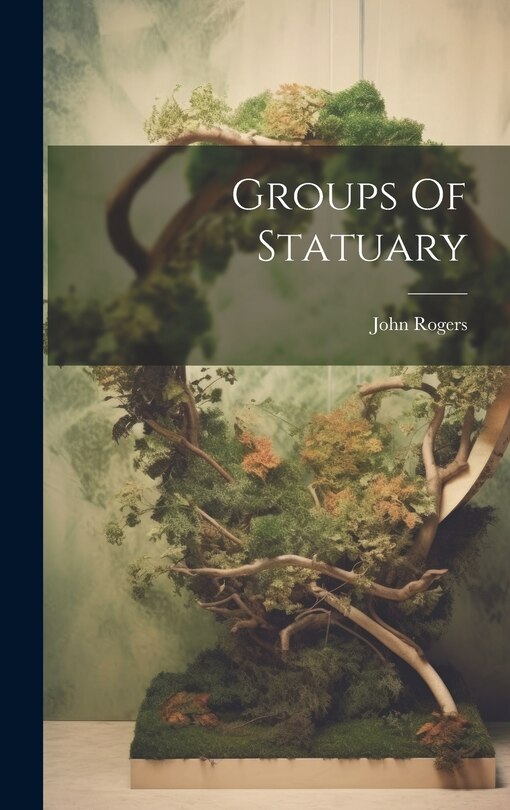 Couverture_Groups Of Statuary