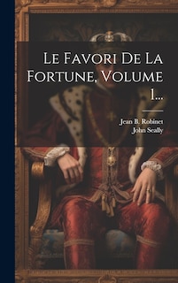 Couverture_Le Favori De La Fortune, Volume 1...