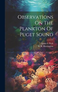 Couverture_Observations On The Plankton Of Puget Sound