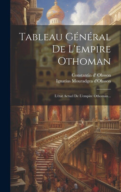 Front cover_Tableau Général De L'empire Othoman