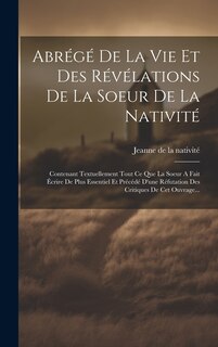 Couverture_Abrégé De La Vie Et Des Révélations De La Soeur De La Nativité