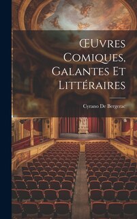 Couverture_OEuvres Comiques, Galantes Et Littéraires