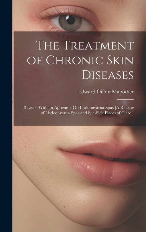 Couverture_The Treatment of Chronic Skin Diseases