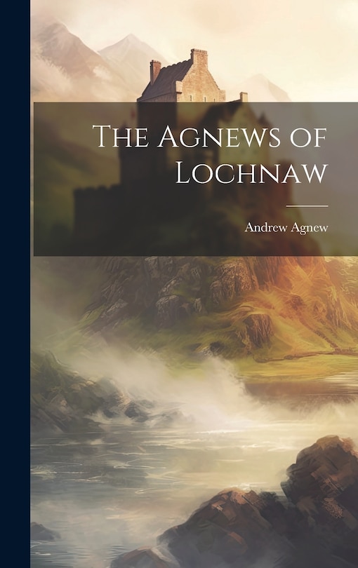 Couverture_The Agnews of Lochnaw