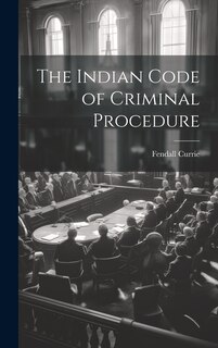 Front cover_The Indian Code of Criminal Procedure