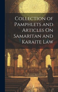 Front cover_Collection of Pamphlets and Articles On Samaritan and Karaite Law