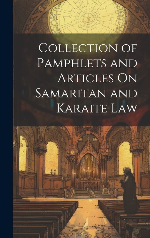 Front cover_Collection of Pamphlets and Articles On Samaritan and Karaite Law