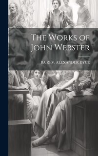 Front cover_The Works of John Webster