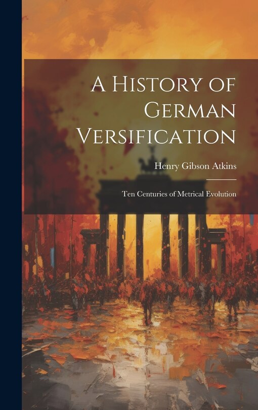 Front cover_A History of German Versification