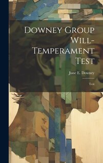 Couverture_Downey Group Will-temperament Test