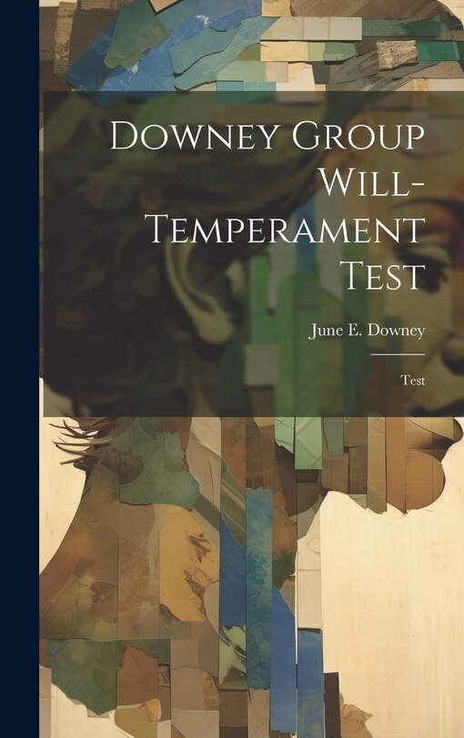 Couverture_Downey Group Will-temperament Test