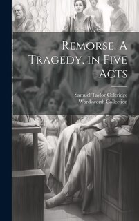 Front cover_Remorse. A Tragedy, in Five Acts