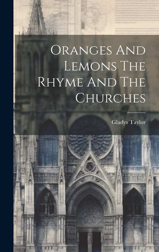 Couverture_Oranges And Lemons The Rhyme And The Churches