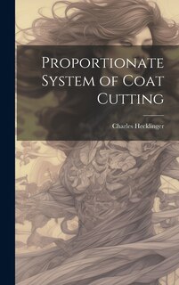 Front cover_Proportionate System of Coat Cutting