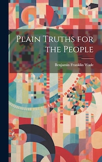 Front cover_Plain Truths for the People
