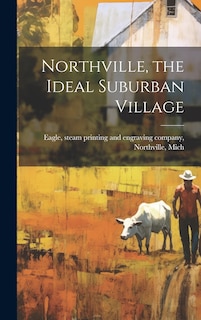 Couverture_Northville, the Ideal Suburban Village