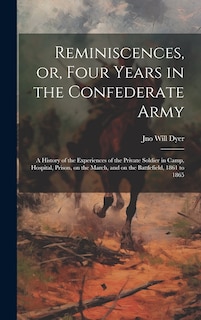 Front cover_Reminiscences, or, Four Years in the Confederate Army