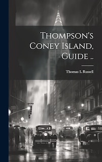 Couverture_Thompson's Coney Island, Guide ..