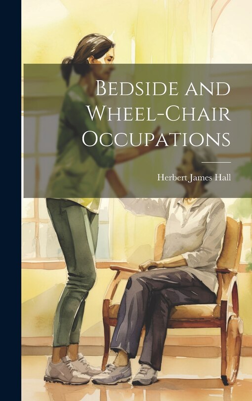 Couverture_Bedside and Wheel-chair Occupations