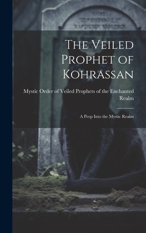 Front cover_The Veiled Prophet of Kohrassan