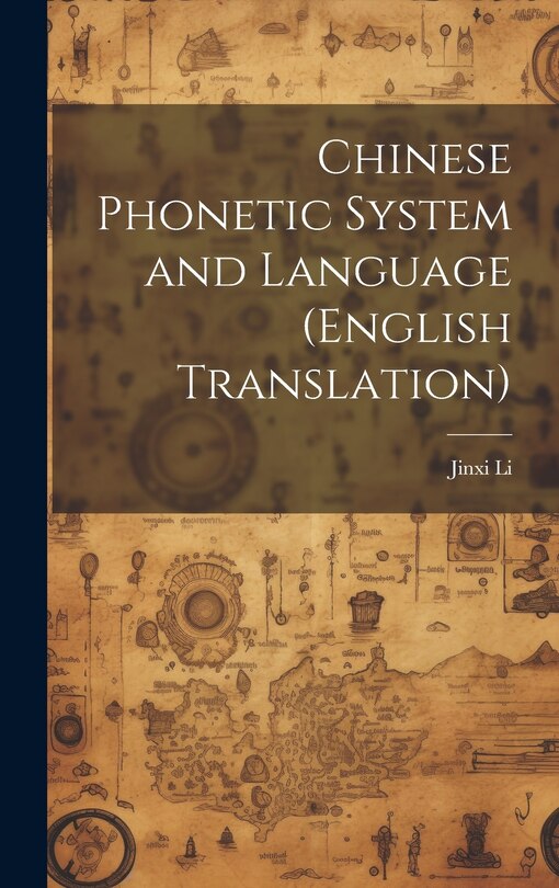 Couverture_Chinese Phonetic System and Language (English Translation)