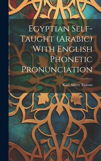 Front cover_Egyptian Self-taught (Arabic) With English Phonetic Pronunciation