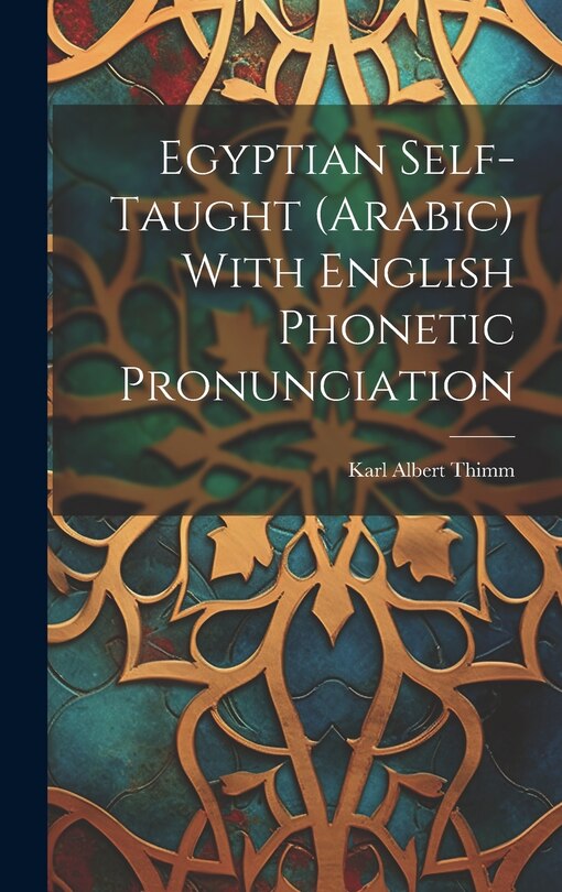 Front cover_Egyptian Self-taught (Arabic) With English Phonetic Pronunciation
