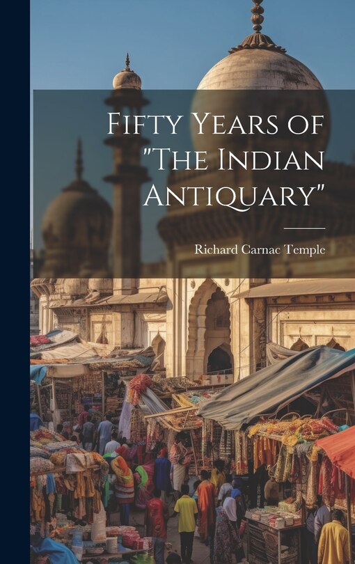 Couverture_Fifty Years of The Indian Antiquary
