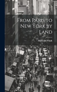 Couverture_From Paris to New York by Land