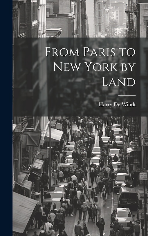 Couverture_From Paris to New York by Land