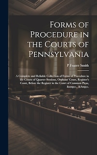 Front cover_Forms of Procedure in the Courts of Pennsylvania