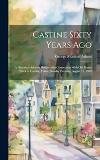 Front cover_Castine Sixty Years Ago