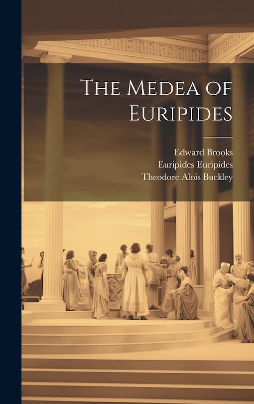 Front cover_The Medea of Euripides