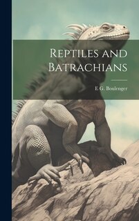 Front cover_Reptiles and Batrachians