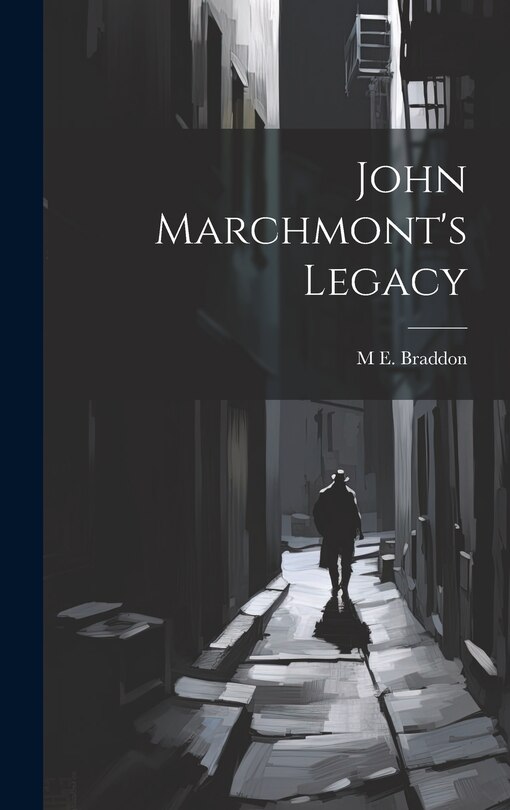 Front cover_John Marchmont's Legacy