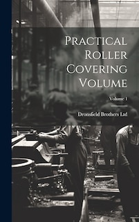 Couverture_Practical Roller Covering Volume; Volume 1
