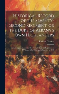 Front cover_Historical Record of the Seventy-second Regiment, or the Duke of Albany's Own Highlanders